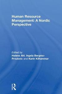 Human Resource Management: A Nordic Perspective (inbunden)