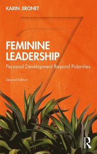 Feminine Leadership (inbunden)