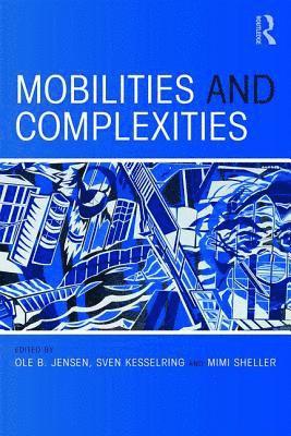 Mobilities and Complexities (häftad)