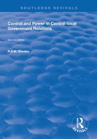Control and Power in Central-local Government Relations (inbunden)