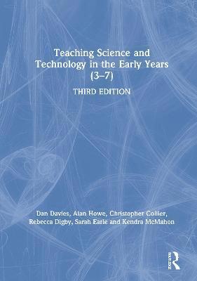 Teaching Science and Technology in the Early Years (37) (inbunden)