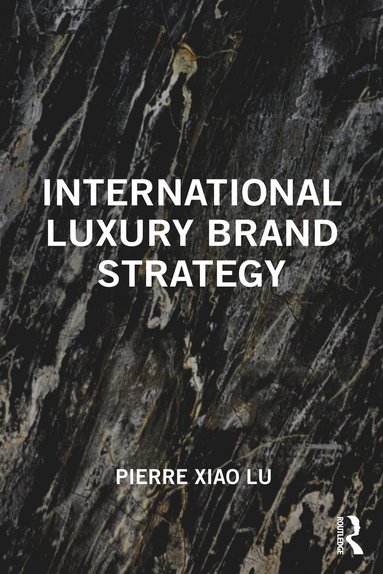 International Luxury Brand Strategy (inbunden)