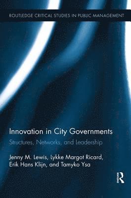 Innovation in City Governments (inbunden)
