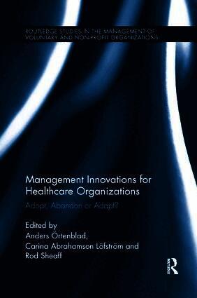 Management Innovations for Healthcare Organizations