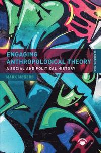 Engaging Anthropological Theory (hftad)