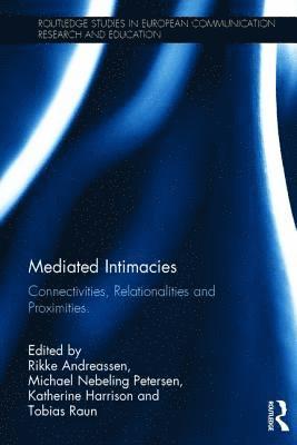 Mediated Intimacies (inbunden)