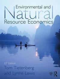 Environmental and Natural Resource Economics (inbunden)