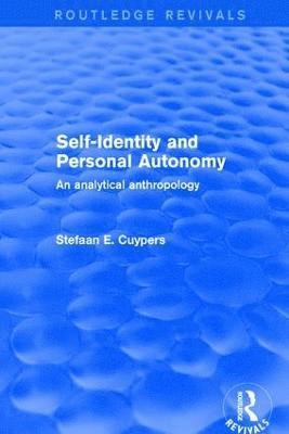 Self-Identity and Personal Autonomy (inbunden)