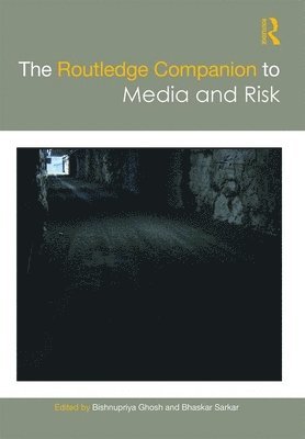 Routledge Companion to Media and Risk (inbunden)