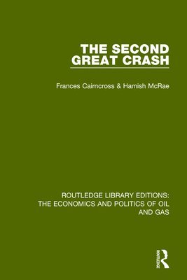 The Second Great Crash (inbunden)