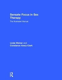 Sensate Focus in Sex Therapy (inbunden)