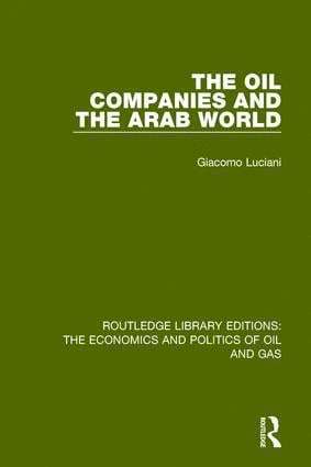 Oil Companies and the Arab World (inbunden)