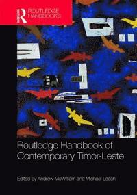 Routledge Handbook Of Contemporary Timor Leste Av Andrew Mcwilliam Michael Leach Bok - 