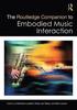 The Routledge Companion to Embodied Music Interaction