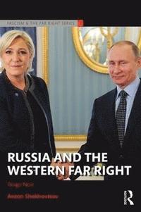 Russia and the Western Far Right (häftad)