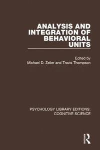Analysis and Integration of Behavioral Units (inbunden)