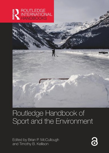 Routledge Handbook of Sport and the Environment (inbunden)