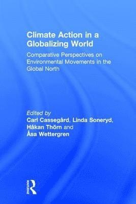 Climate Action in a Globalizing World (häftad)