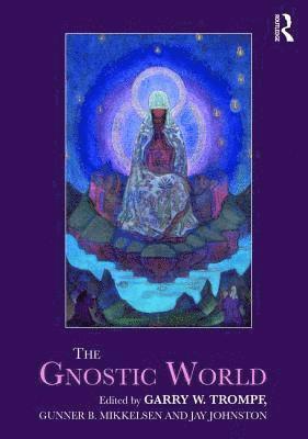 The Gnostic World (inbunden)