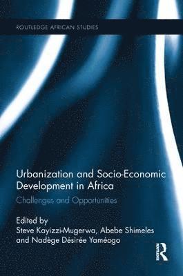 Urbanization and Socio-Economic Development in Africa (h�ftad)