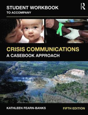 Student Workbook to Accompany Crisis Communications (inbunden)
