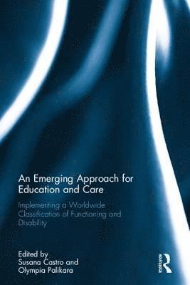An Emerging Approach for Education and Care (inbunden)