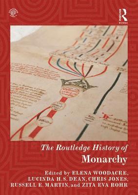 The Routledge History of Monarchy (inbunden)