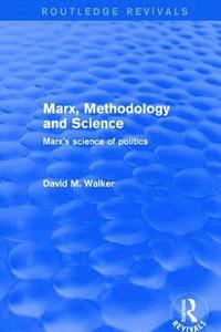 Marx, Methodology and Science (inbunden)