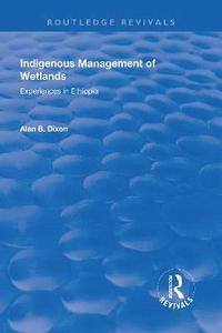Indigenous Management of Wetlands (inbunden)
