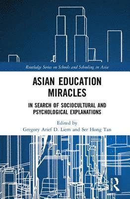 Asian Education Miracles (inbunden)
