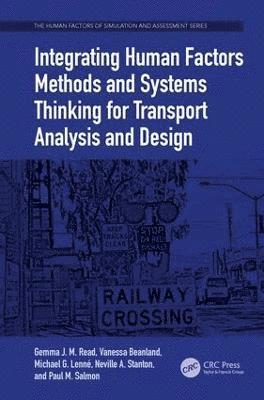 Integrating Human Factors Methods and Systems Thinking for Transport Analysis and Design (hftad)