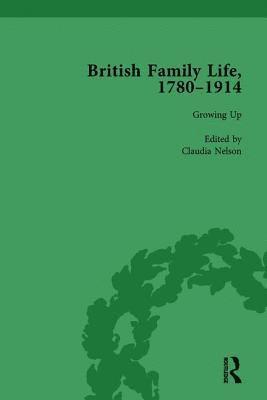 British Family Life, 1780-1914, Volume 1 (hftad)