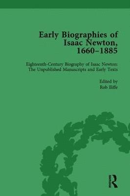 Early Biographies of Isaac Newton, 1660-1885 vol 1 (hftad)