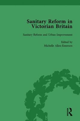 Sanitary Reform in Victorian Britain, Part II vol 4 (inbunden)