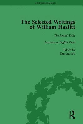 The Selected Writings of William Hazlitt Vol 2 (inbunden)