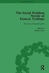 The Social Problem Novels of Frances Trollope Vol 2 (inbunden)
