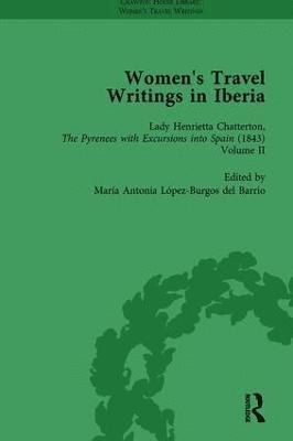 Women's Travel Writings in Iberia Vol 4 (inbunden)