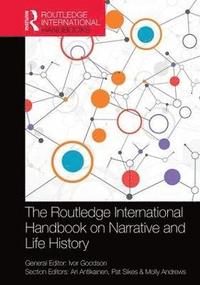 The Routledge International Handbook on Narrative and Life History (inbunden)