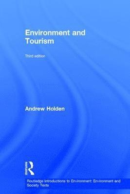 Environment and Tourism (inbunden)
