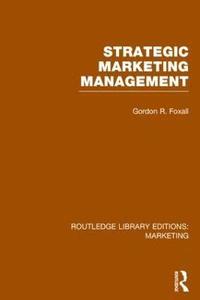 Strategic Marketing Management (RLE Marketing) (inbunden)