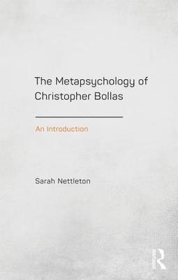 Metapsychology of Christopher Bollas