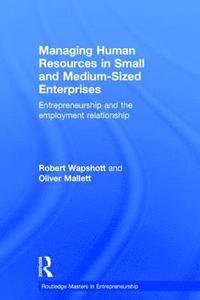 Managing Human Resources in Small and Medium-Sized Enterprises (inbunden)