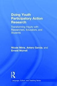Doing Youth Participatory Action Research (inbunden)