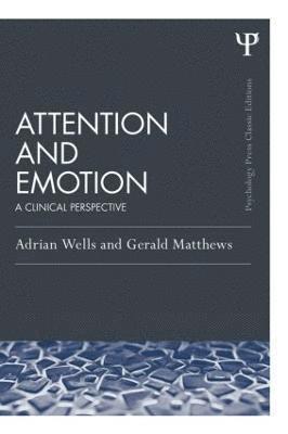 Attention and Emotion (Classic Edition) (hftad)