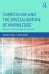 Curriculum and the Specialization of Knowledge