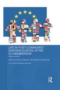 Life in Post-Communist Eastern Europe after EU Membership (hftad)