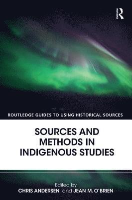 Sources and Methods in Indigenous Studies (hftad)