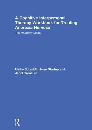 Cognitive-Interpersonal Therapy Workbook for Treating Anorexia Nervosa (h�ftad)