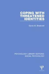 Coping with Threatened Identities (inbunden)