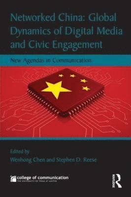 Networked China: Global Dynamics of Digital Media and Civic Engagement (hftad)